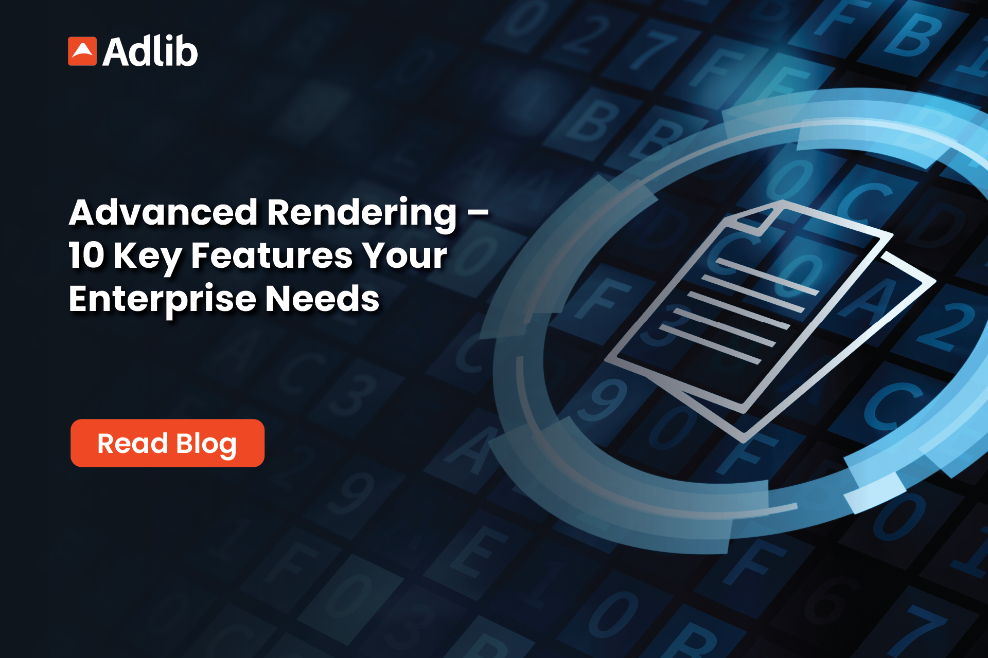Advanced Rendering – 10 key features your enterprise needs Featured Image
