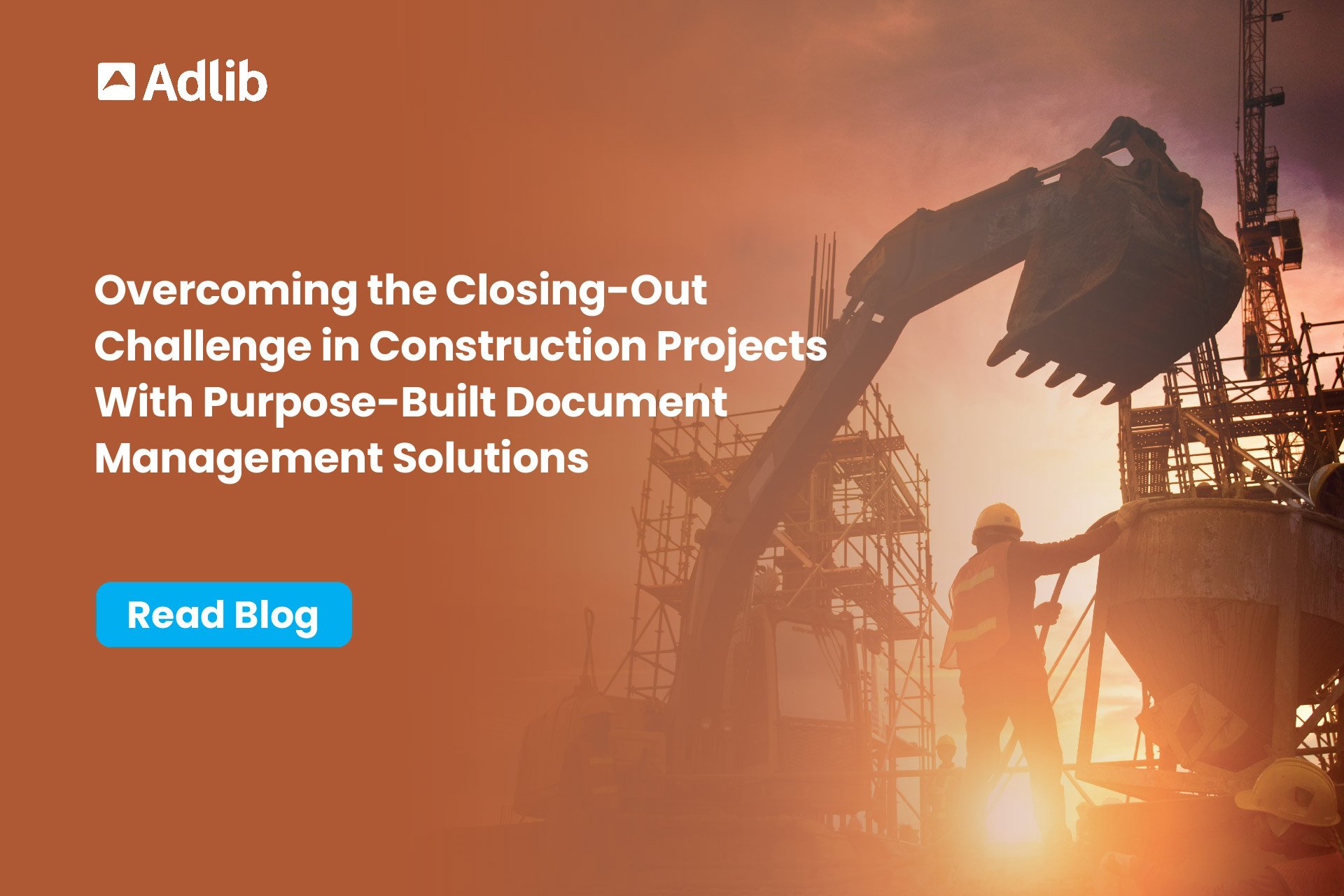 Overcoming the Closing-Out Challenge in Construction Projects With Purpose-Built Document Management Solutions Featured Image