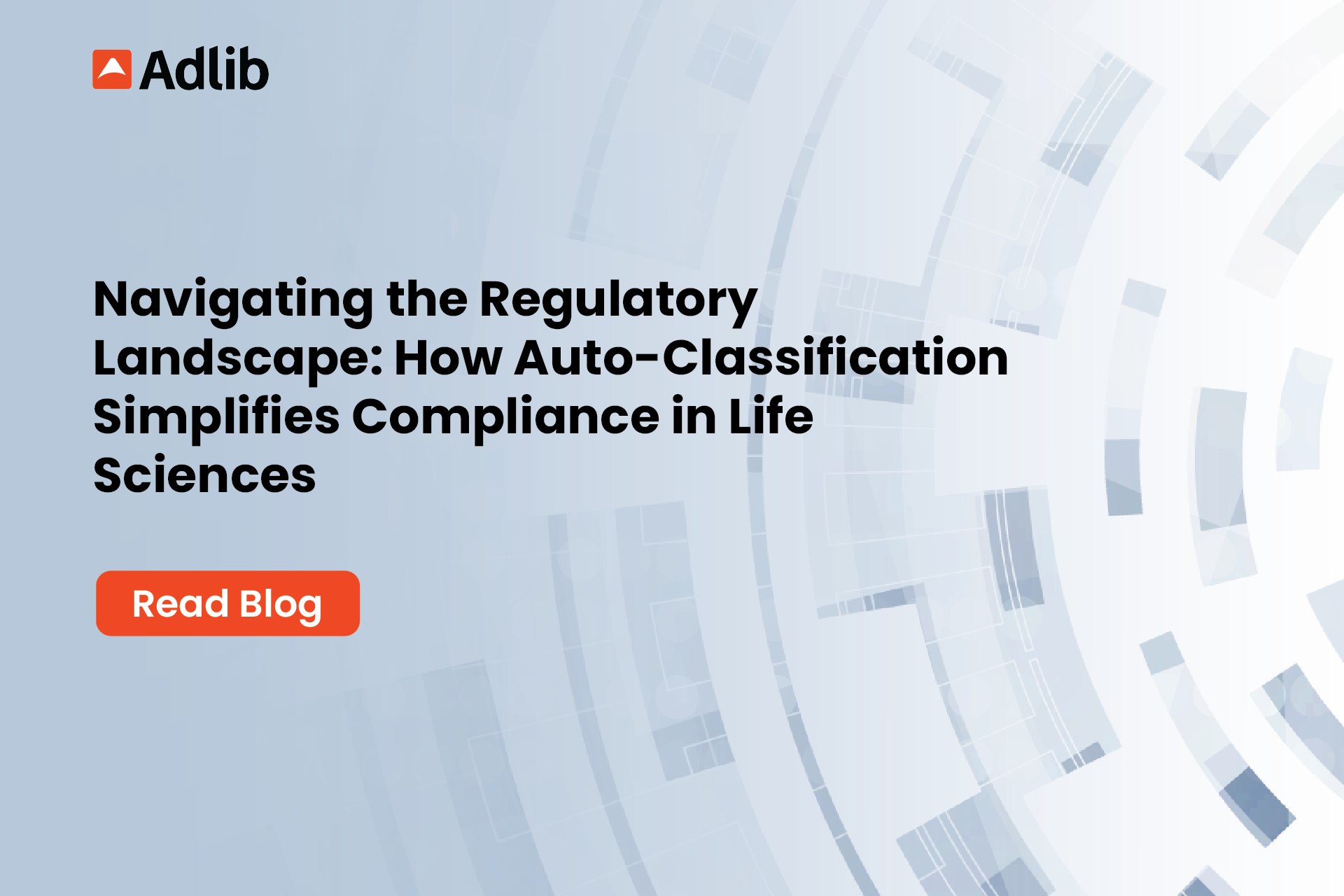 Navigating the Regulatory Landscape: How Auto-Classification Simplifies Compliance in Life Sciences Featured Image